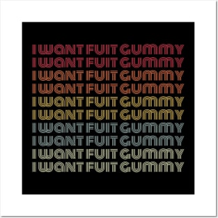 I want fuit gummy Posters and Art